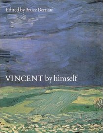 Vincent by Himself (Artist by Himself)