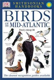 Smithsonian Handbooks: Birds of the Mid-Atlantic (Smithsonian Handbooks)