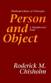 Person and Object: A Metaphysical Study (Muirhead Library of Philosophy)