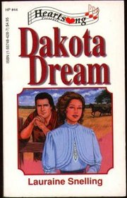 Dakota Dream (The Dakota Plains,  Bk. 2 (Heartsong Presents, No. 44)