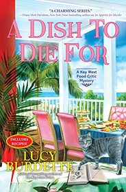 A Dish to Die For (Key West Food Critic, Bk 12)