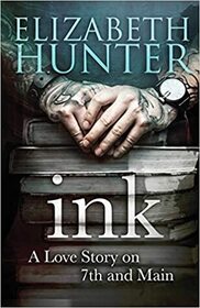 INK: A Love Story on 7th and Main (7th and Main, Bk 1)
