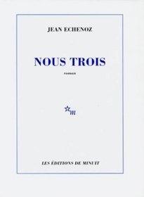 Nois Trois (French Edition)