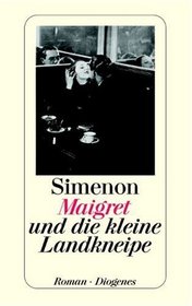 Maigret und die kleine Landkneipe