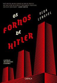 Os Fornos de Hitler. A historia de uma sobrevivente de Auschwitz (Em Portugues do Brasil)