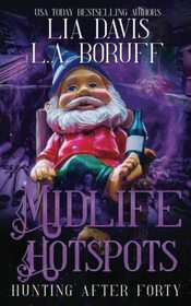 Midlife Hotspots (Hunting After Forty, Bk 1)