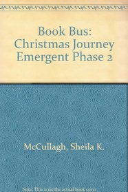Book Bus: Christmas Journey Emergent Phase 2