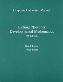 Developmental Mathematics: Graphing Calculator Manual