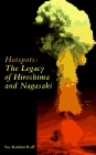 Hotspots: The Legacy of Hiroshima (Cassell Global Issues)