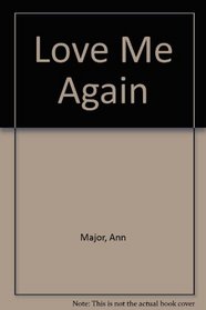 Love Me Again