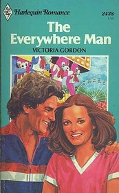 The Everywhere Man (Harlequin Romance, No 2438)