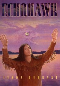 Echohawk (Echohawk, Bk 1)