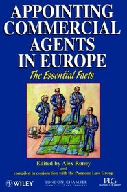 Appointing Commercial Agents in Europe (Essential Facts)