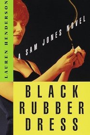 Black Rubber Dress (Sam Jones, Bk 3)