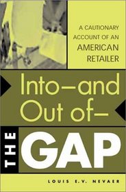 Into--and Out of--The GAP: A Cautionary Account of an American Retailer