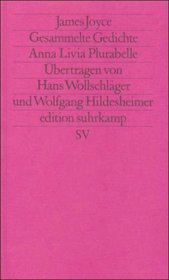 Gesammelte Gedichte / Anna Livia / Plurabelle. ( Neue Folge, 438).