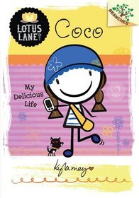 Coco: My Delicious Life (Lotus Lane, Bk 2)