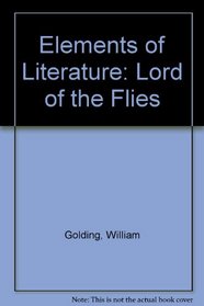 Elements of Literature: Lord of the Flies