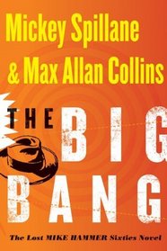 The Big Bang (Mike Hammer, Bk 15)