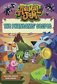 The Phantoms' Secret #2 (Animal Jam)
