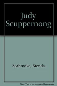 JUDY SCUPPERNONG