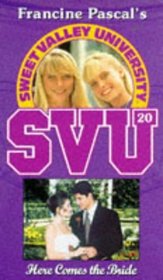 Here Comes the Bride (Sweet Valley University)