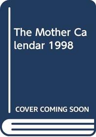 The Mother Calendar 1998