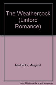 The Weathercock (Linford Romance Library)