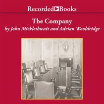 The Company: A Short History of a Revolutionary Idea (Audio CD) (Unabridged)