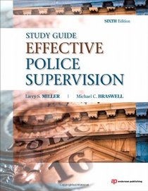 Effective Police Supervision STUDY GUIDE, Sixth Edition