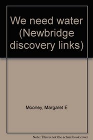 We need water (Newbridge discovery links)