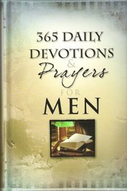 365 Daily Devotions & Prayers for Men