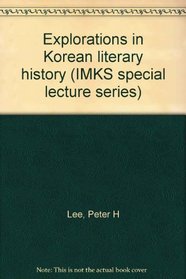 Explorations in Korean literary history (IMKS special lecture series)