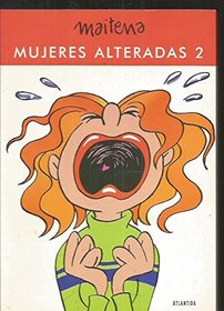 Mujeres Alteradas 2 (Spanish Edition)