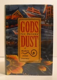 God's Dust: A Modern Asian Journey