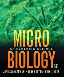 Microbiology: An Evolving Science | 5E | Review Copy