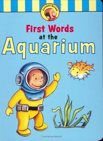 Curious George's First Words at the Aquarium (Curious George)