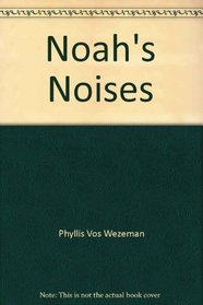 Noah's Noises