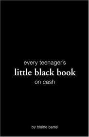 Every Teenager's Little Black Book on Cash (Little Black Books (Harrison House))
