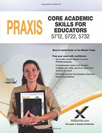 2017 Praxis Core Academic Skills for Educators (5712, 5722, 5732)