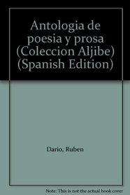 Antologia de poesia y prosa (Coleccion Aljibe) (Spanish Edition)