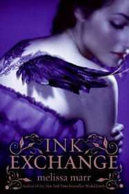Ink Exchange (Wicked Lovely, Bk 2)
