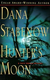 Hunter's Moon (Kate Shugak, Bk 9)