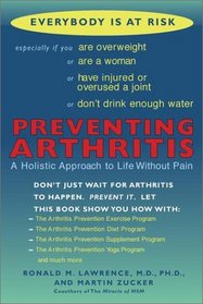 Preventing Arthritis: A Holistic Approach to Life Without Pain