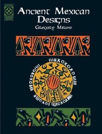 Ancient Mexican Designs (Dover Pictorial Archive Series)