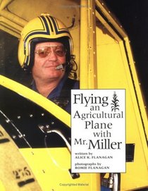 Flying an Agricultural Plane With Mr.Miller (Our Neighborhood)