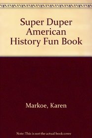 Super Duper American History Fun Book