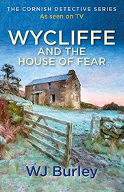 Wycliffe and the House of Fear (Wycliffe, Bk 20)