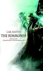 The Summoner (Chronicles of the Necromancer, Bk 1)