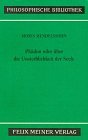 Phadon, oder, Uber die Unsterblichkeit der Seele (Philosophische Bibliothek) (German Edition)